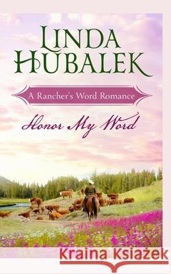 Honor my Word Hubalek Linda K. Hubalek 9798727318331 Independently published - książka
