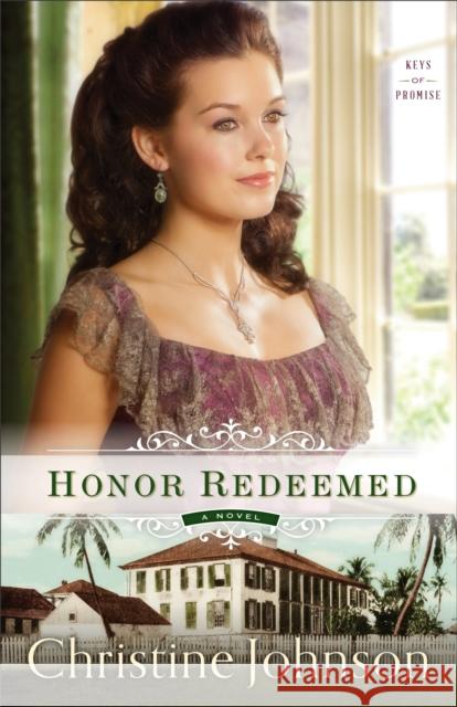 Honor Redeemed Christine Johnson 9780800723514 Fleming H. Revell Company - książka