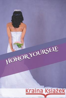 Honor Yourself Kiki Carrington 9781095366158 Independently Published - książka