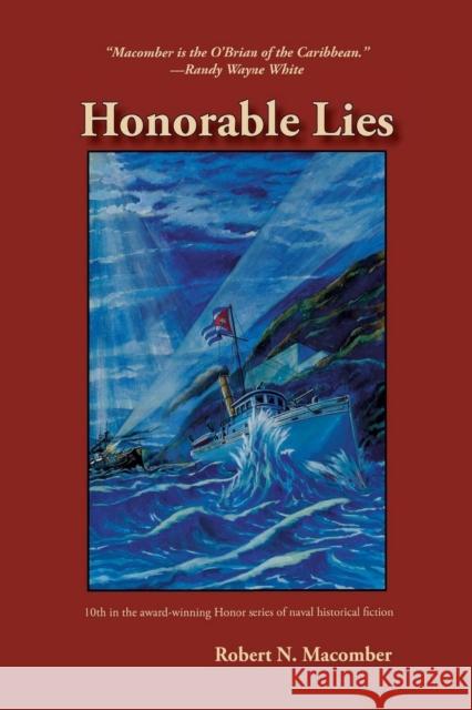 Honorable Lies Robert Macomber 9781561648023 Pineapple Press - książka