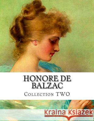 Honore de Balzac, Collection TWO Waring, James 9781499679526 Createspace - książka