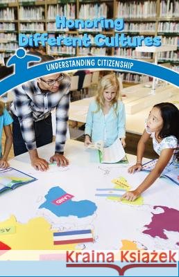 Honoring Different Cultures: Understanding Citizenship Vanessa Flores 9781538364574 Rosen Classroom - książka