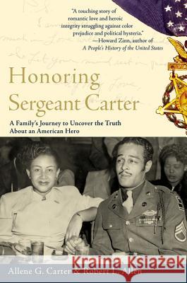 Honoring Sergeant Carter: A Family's Journey to Uncover the Truth about an American Hero Allene G. Carter Alan L. Moorehead 9780060936730 Amistad Press - książka