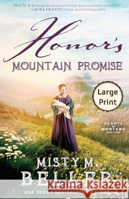 Honor\'s Mountain Promise Misty M. Beller 9781954810587 Misty M. Beller Books, Inc. - książka