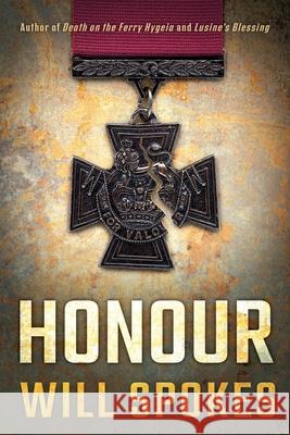 Honour Will Spokes 9781923101920 Shawline Publishing Group - książka
