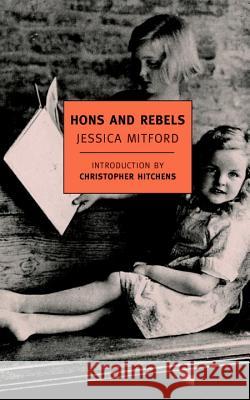 Hons and Rebels Jessica Mitford Christopher Hitchens 9781590171103 New York Review of Books - książka