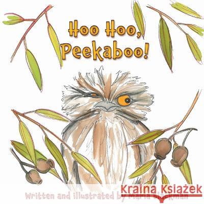 Hoo Hoo, Peekaboo Maria Blackman Maria Blackman 9780645595338 Dragonfly Publishing - książka