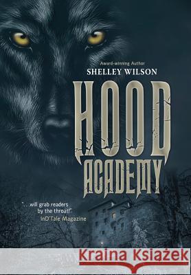 Hood Academy Shelley Wilson 9781643970097 BHC Press - książka