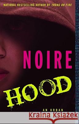 Hood: An Urban Erotic Tale Noire 9781416533030 Atria Books - książka
