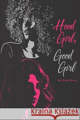 Hood Girl, Good Girl Indian Spice, Cynthia Marcano 9781950913084 Urban House Publishing - książka