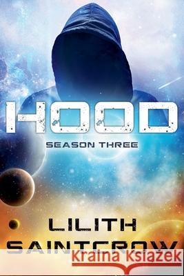 Hood: Season Three Lilith Saintcrow 9781950447183 Lilith Saintcrow - książka