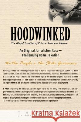 Hoodwinked Legal Brief J a Patrina 9781087987668 IngramSpark - książka
