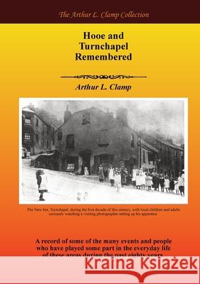Hooe and Turnchapel Remembered Arthur L. Clamp Steven Gibson 9781918277043 Arthur L Clamp Publishing - książka