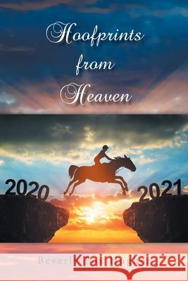 Hoofprints from Heaven Beverly Hughes 9781638748236 Christian Faith Publishing, Inc - książka