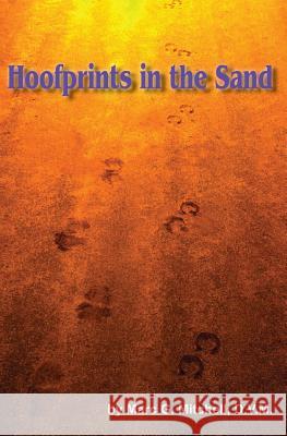 Hoofprints in the Sand Chuck Pappas Doug Mitchell Marc Mitchel 9781439257395 Booksurge Publishing - książka