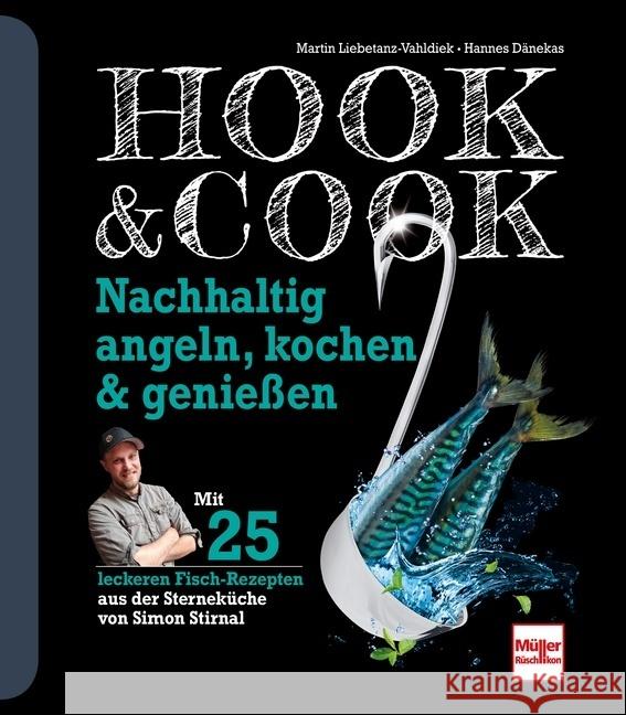 Hook & Cook Liebetanz-Vahldiek, Martin, Dänekas, Hannes 9783275022625 Müller Rüschlikon - książka