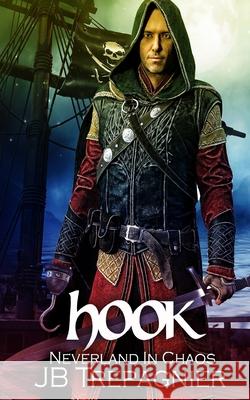 Hook: A Reverse Harem Romance Jb Trepagnier 9781097647507 Independently Published - książka