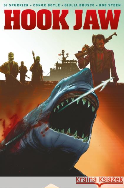 Hook Jaw Volume 1 Si Spurrier Connor Boyle 9781782768050 Titan Comics - książka