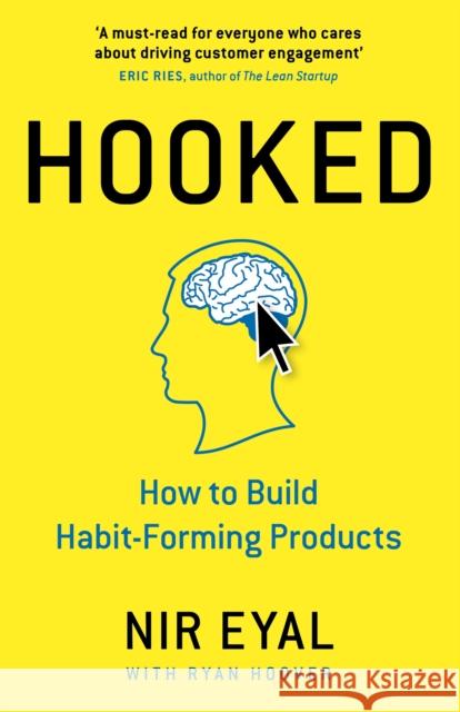 Hooked: How to Build Habit-Forming Products Nir Eyal 9780241184837 Penguin Books Ltd - książka