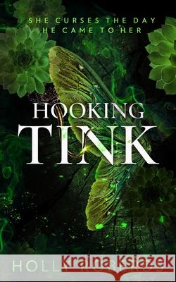 Hooking Tink Holly Roberds 9781960961136 Holly Hammond - książka