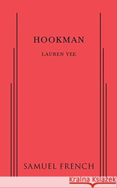 Hookman Lauren Yee 9780573799952 Samuel French, Inc. - książka
