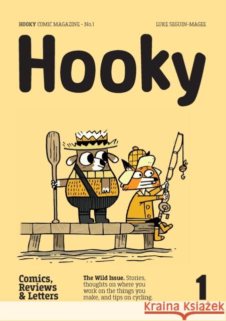 Hooky: Comic Magazine, No.1 Seguin-Magee, Luke 9789198374308 Hooky Press - książka