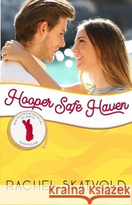 Hooper Safe Haven: Hooper Island Rachel Skatvold 9781951839383 Celebrate Lit Publishing - książka