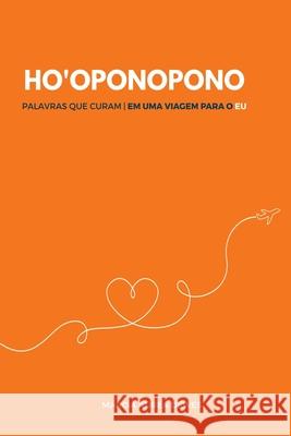 Ho'oponopono - Palavras Que Curam Dewes Márcia 9786500644517 Clube de Autores - książka