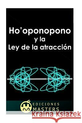 Ho'oponopono y la Ley de la atracción Perez Agusti, Adolfo 9781502940988 Createspace - książka