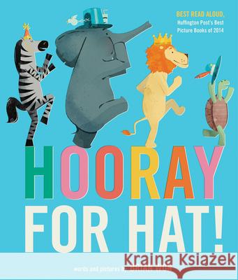Hooray for Hat! Brian Won 9780544930636 Houghton Mifflin - książka
