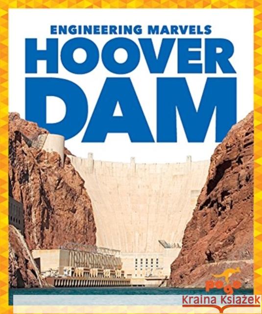 Hoover Dam Nikole Brooks Bethea Nikole B. Bethea 9781620317013 Jump! Inc. - książka