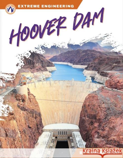 Hoover Dam Ashley Gish 9781637387504 Apex / Wea Int'l - książka