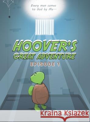 Hoover's Great Adventure: Episode 1 A. C. Boynes 9781489740847 Liferich - książka