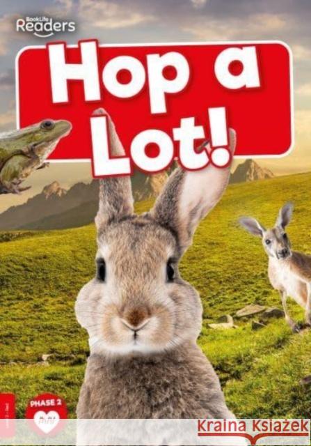 Hop a Lot! Sam Thompson 9781805050964 BookLife Publishing - książka