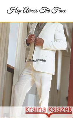 Hop Across The Fence Martin Rachel K. Martin 9798527636390 Independently published - książka