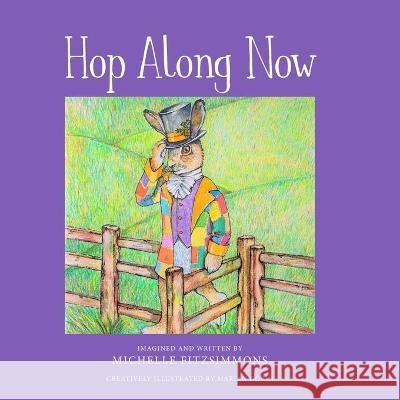 Hop Along Now Marian Gorin Michelle Fitzsimmons 9781838220037 Acorn Publishing Dartmoor - książka