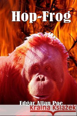 Hop-Frog Edgar Allan Poe Russell Lee 9781514826638 Createspace - książka