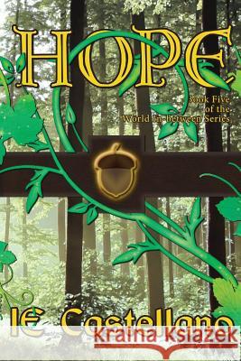 Hope Ie Castellano 9781941087367 Laurel Highlands Publishing - książka