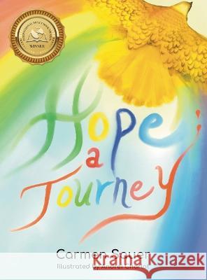 Hope: A Journey Carmen Sauer Andrei Charlot  9781939237972 Suncoast Digital Press, Incorporated - książka