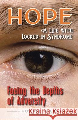 Hope: A Life with Locked-In Syndrome Howard Wicks 9781779620392 Tellwell Talent - książka
