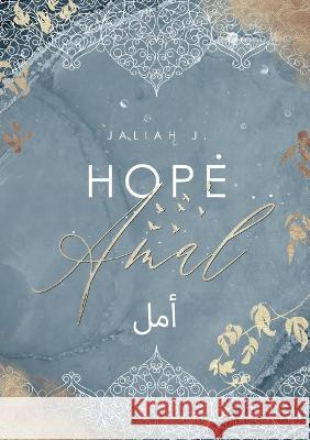 Hope: Amal Jaliah J 9783738611885 Books on Demand - książka