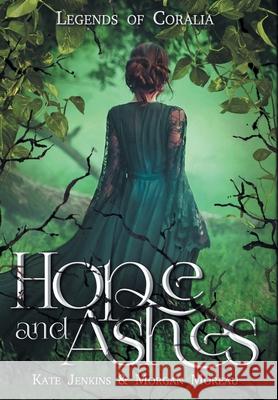 Hope and Ashes Kate Jenkins, Morgan Moreau 9798823204453 4 Horsemen Publications - książka