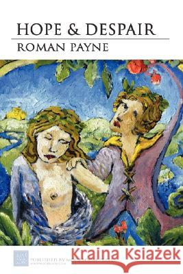 Hope and Despair Roman Payne 9780615186504 Moderoom Press - książka