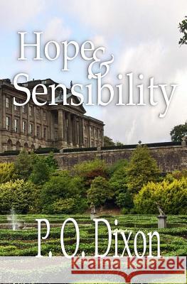 Hope and Sensibility P. O. Dixon Jane Austen 9781500515065 Createspace - książka