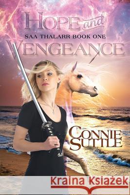 Hope and Vengeance Connie Suttle 9781634780704 Connie Suttle - książka