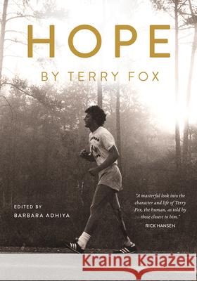 Hope by Terry Fox Terry Fox Barbara Adhiya 9781770416819 ECW Press - książka