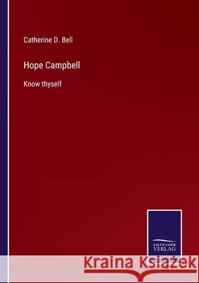 Hope Campbell: Know thyself Catherine D. Bell 9783752553024 Salzwasser-Verlag - książka