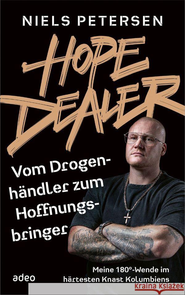 Hope Dealer - Vom Drogenhändler zum Hoffnungsbringer Petersen, Niels 9783863343736 adeo - książka