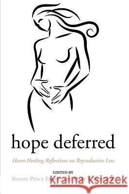 Hope Deferred Nadine Pence Frantz Mary T. Stimming 9781608992140 Resource Publications - książka