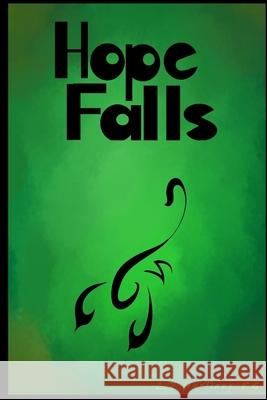 Hope Falls: E4 Jeremiah Martinez, Lesha Martinez 9798513359906 Independently Published - książka